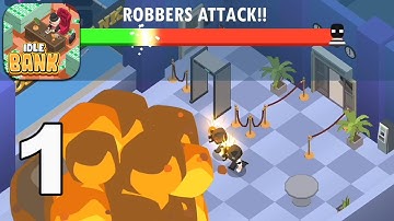 Idle Bank - Gameplay Walkthrough (Android, iOS) Part 1