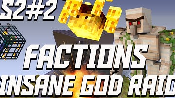 Minecraft S2 Factions #2 | "INSANE GOD RAID" w/ElectroB