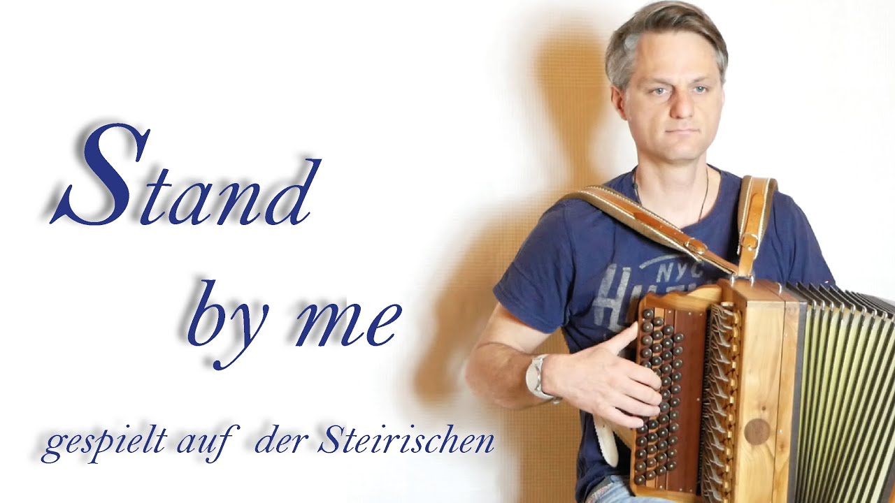 Stand by me | Steirische Harmonika