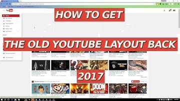 How To Get The Old Layout Of YouTube Back EASY!! (September 2017)