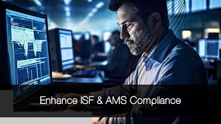 Boosting ISF Filing Compliance with AMS Communication