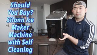 Should You Buy? Silonn Ice Maker Machine with Self Cleaning