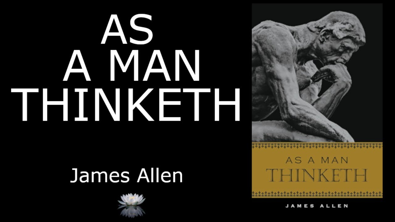 As a Man Thinketh By James Allen| Full Book Audio |