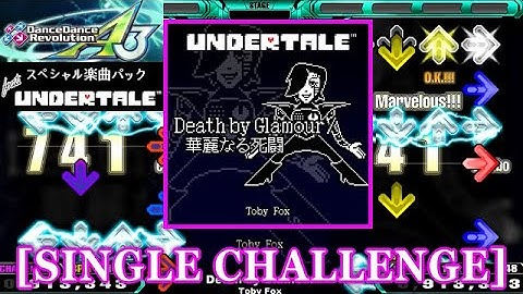 【DDR A3(GP)】 Death by Glamour / Toby Fox [SINGLE CHALLENGE] 譜面確認+Clap