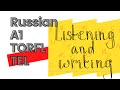 Easy Russian Listening and Writing practice A1 TORFL TEL  A1