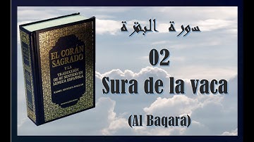 Sura de la Vaca (capitulo02) (Al Baqara)  سورة  البقرة
