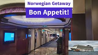 Norwegian Getaway: Bon Appetit