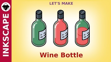 Inkscape Tutorial: How to draw a Wine Bottle