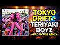 Tokyo Drift - Teriyaki Boyz - INSANE SPEED ENERGY - Afro House Festival - Must Hear Now - Tribal Mix