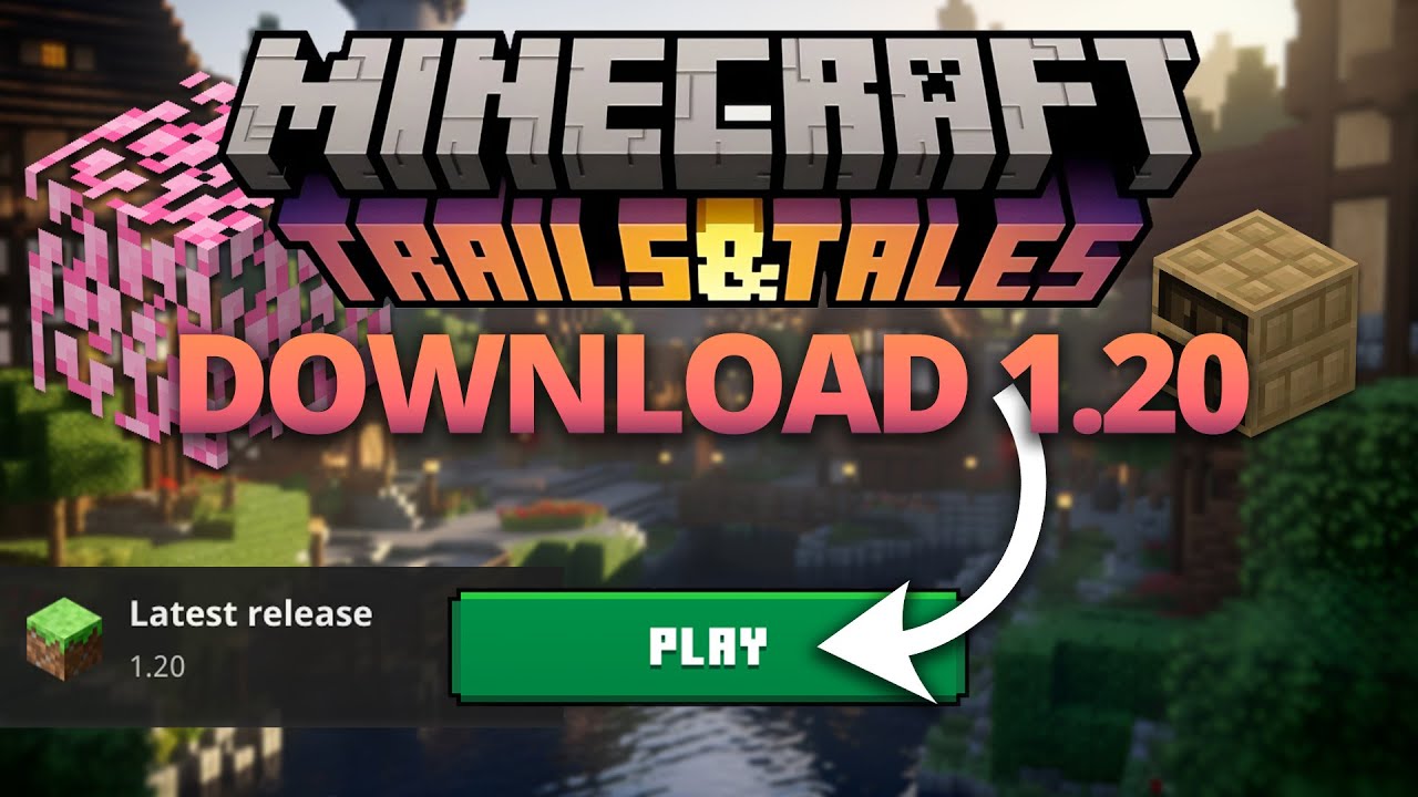 Download Minecraft 1.20 - Baixar para PC Grátis