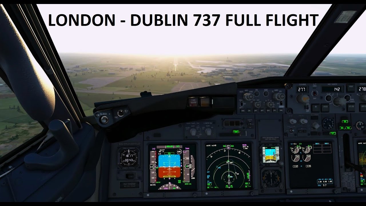 MSFS Boeing 737 PMDG London To Dublin -Flown By A Real 737 Pilot - YouTube