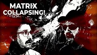 Matrix Collapsing [Official Music]