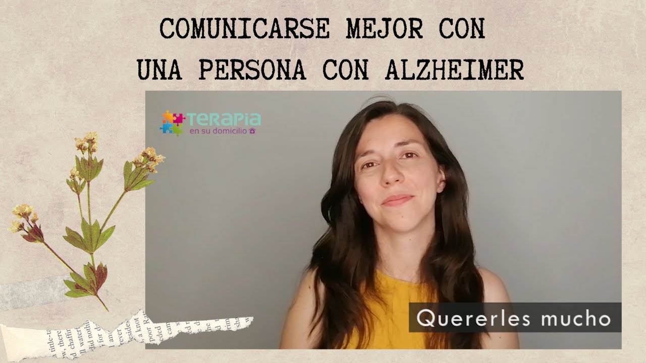 Cómo hablar a una persona con Alzheimer o demencia