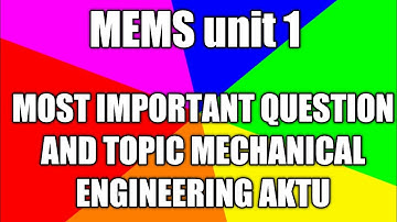 MEMS Unit 1 Most Important Questions Asked in AKTU | MEMS Introduction | MEMS Mechanical Engineering