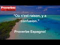 Proverbe Espagnol - Où n'est raison, y a confusion.