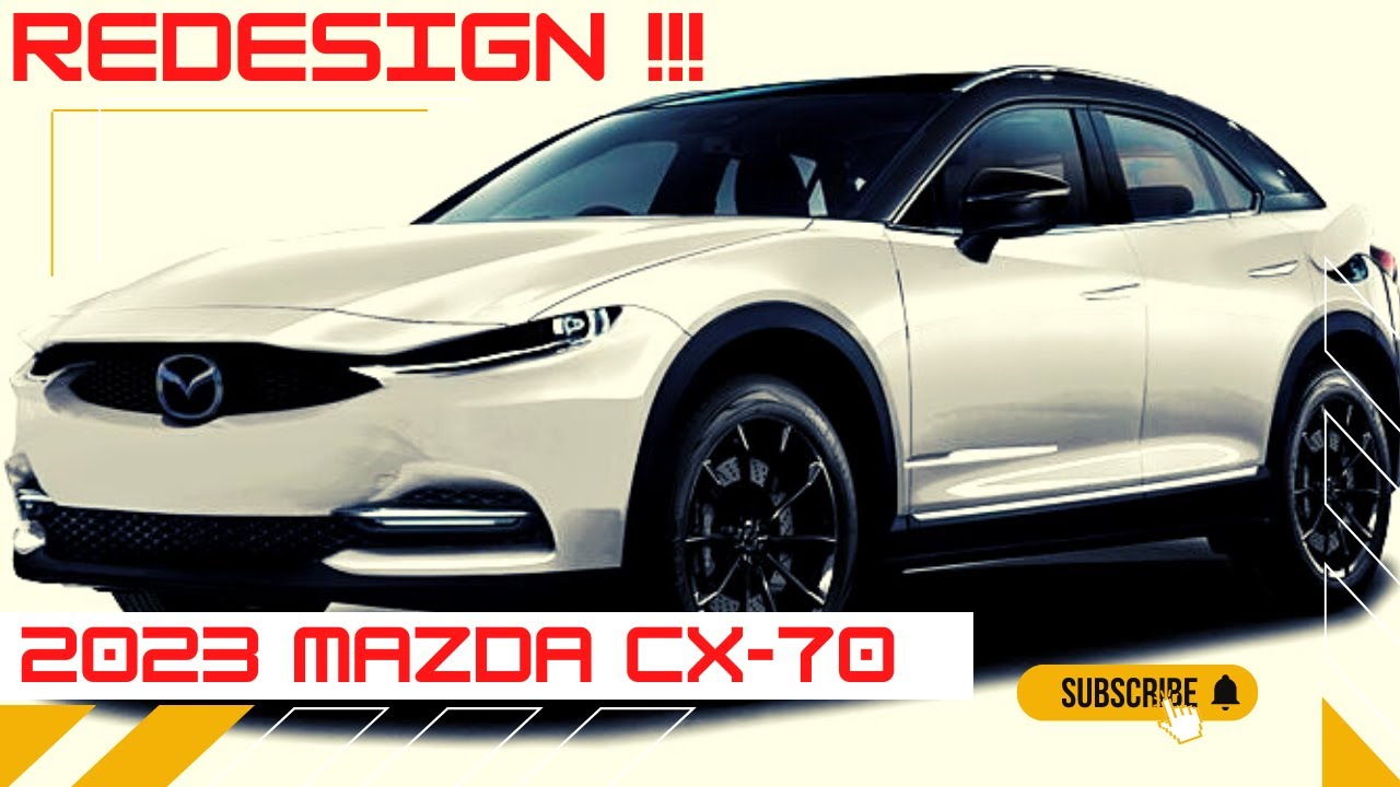 NEXT GEN!!! 2023 Mazda CX 70 Redesign Release And Date | Specs | Pricing |  Interior & Exterior - YouTube
