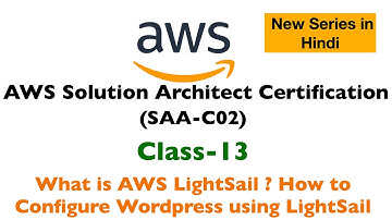 What is AWS Lightsail | How to configure Wordpress Server using LightSail : AWS-SAA-C02