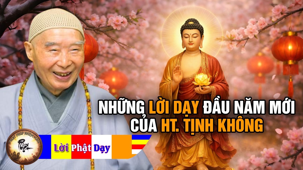 Lời dạy đầu năm mới của HT. Tịnh Không (Tuyển tập mới nhất) từ 2014 - 2021