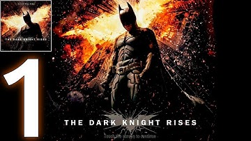 The Dark Knight Rises - Android Gameplay Walkthrough Part 1 (Android/iOS) Gameloft Games
