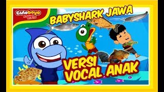 Baby Shark Versi Jawa | Kartun Lucu | Culoboyo | IWAK GATUL | ( Cover )