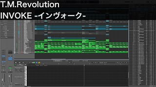 [耳コピ] T.M.Revolution INVOKE -インヴォーク- [DTM/MIDI] 浅倉大介