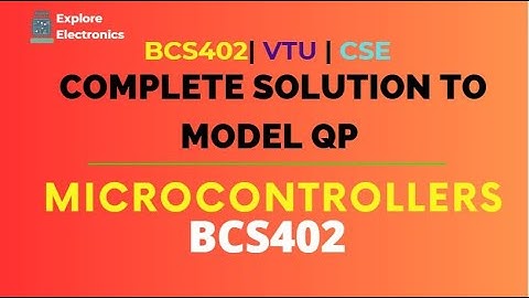 Solutions to Model Paper for Microcontroller BCS402 | CSE