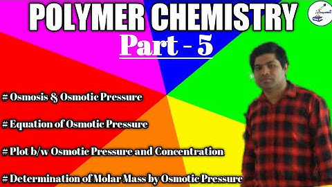 Osmometry l Polymer Chemistry l Part-5