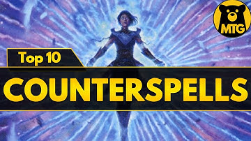 Top 10 Counterspells MTG  (Magic the Gathering)