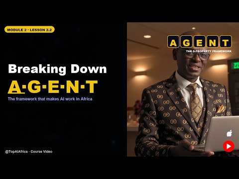 Breaking Down A·G·E·N·T: The 5-Property Framework for AI That Works in Africa