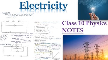 Class 10 Physics Electricity Notes | Class 10 Physics chapter 3 Notes | #ElectricityNotes | OSC