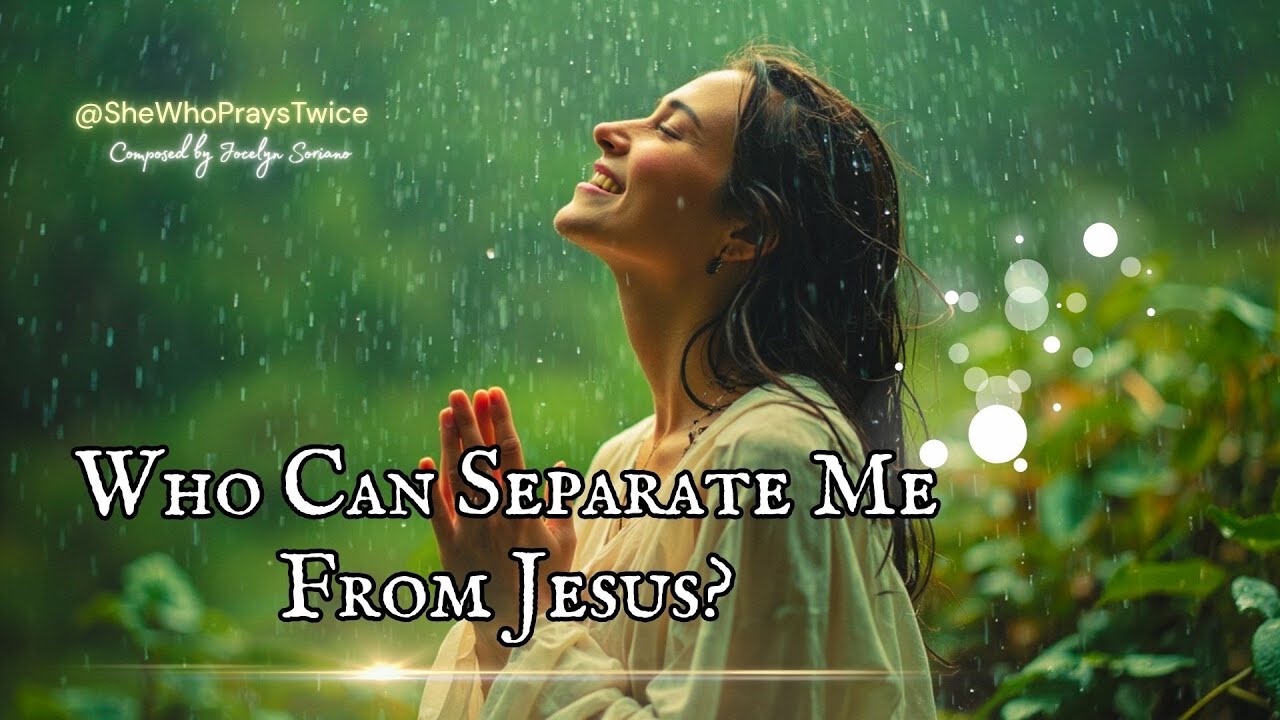 Who Can Separate Me From Jesus? | Powerful Original Christian Song About God’s Unfailing Love