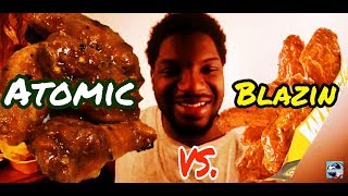 1. Atomic Vs. Blazin Hot Wingz