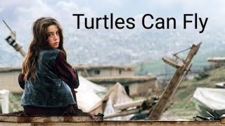 Turtles can fly (2004) with English subtitles