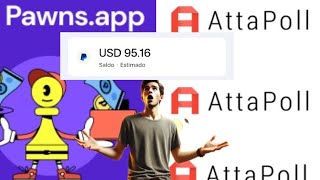 "🔥Probando AttaPoll y Pawns: RETIRO DINERO REAL 💸¿Pagan o No?" screenshot 4