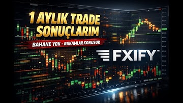 1 AYLIK TRADE SONUÇLARIM | Bahane Yok, Rakamlar Konuşur