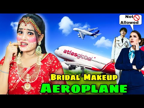 I did My Bridal Makeup in a *FLIGHT* 😱 Gone Wrong 😰 *OMG Reaction* 🤯