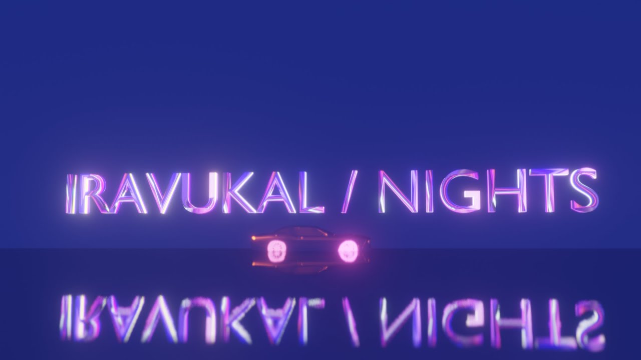 Pina Colada Blues, XACHIN - Iravukal/Nights ft. GWS  | Malayalam R&B |  (Official Animated Video)