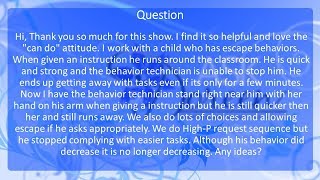Ask Dr. Doreen: Escape Behavior