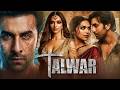 TALWAR (2026) Full Movie | Ranbir Kapoor | Deepika Padukone | Latest Bollywood Superhit Full Movies