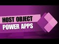 Host Object in PowerApps | FUSION Solution
