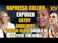 NAPHEESA COLLIER EXPOSED CATHY ENGELBERT CBA & WNBA REFS "CAITLIN CLARK SHOULD BE GRATEFUL OF WNBA"