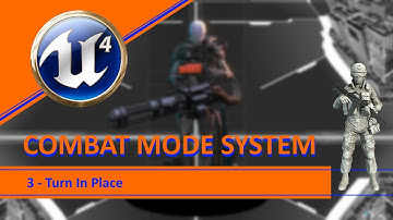 (UE4) 3 Step - Turn In Place in Combat Mode