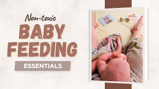 Minimalist Non-Toxic Baby Feeding Essentials (What You Actually Need)