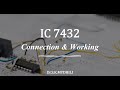 OR GATE Connection &amp; Working