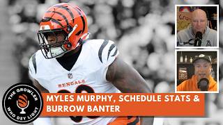 Who Dey Light: Myles Murphy, schedule stats, Burrow banter