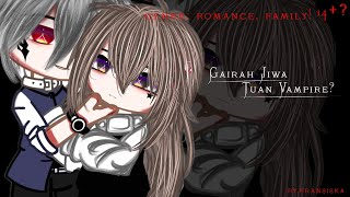 ◈ Gairah Jiwa Tuan Vampire? ◈ || GACHA CLUB INDONESIA || GCMM || Warning 14  !!