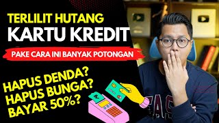 Solusi Terlilit Hutang Kartu Kredit, Cara Bebas Dari Hutang Kartu Kredit Terbaru 2023