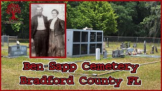Family Land for Over 180 Years! - Ben Sapp Cemetery - Bradford County FL