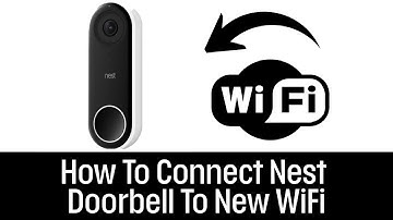 How To Connect Nest Doorbell To New WiFi (2025) Step By Step