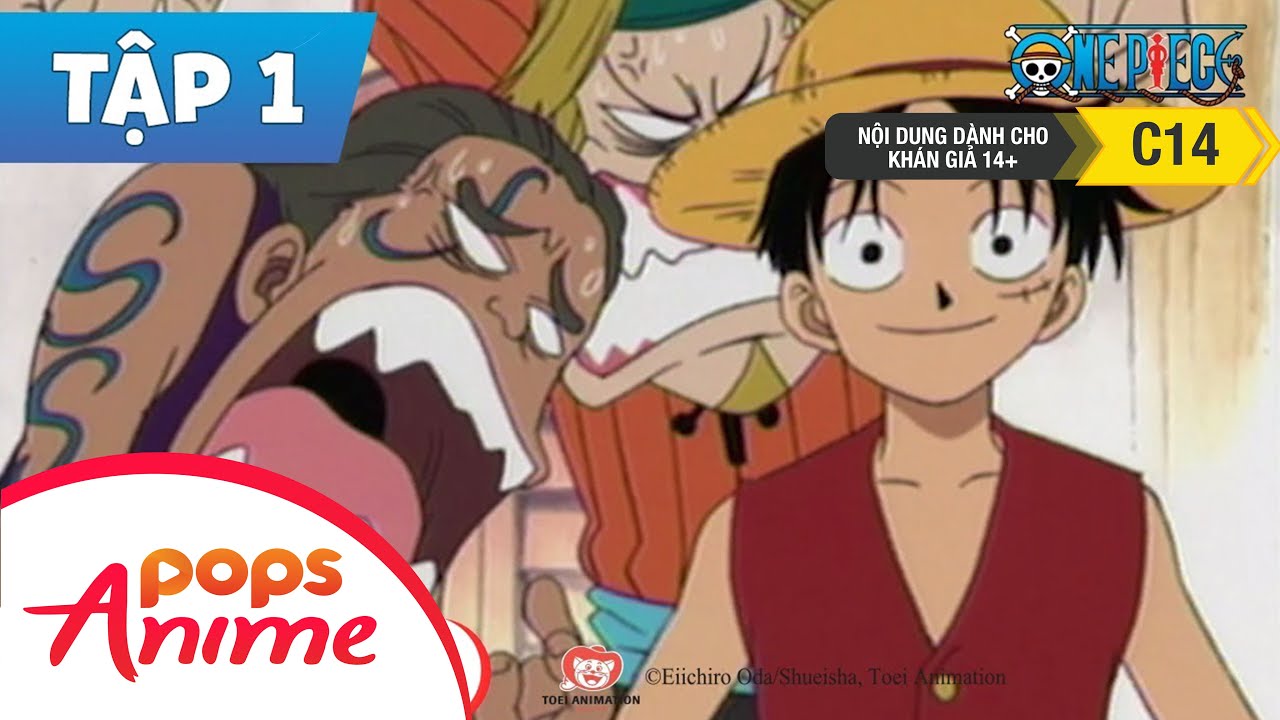 One Piece Tập 1 - Tôi Là Luffy! Tôi Nhất Định Sẽ Trở Thành Vua Hải Tặc! -  Youtube